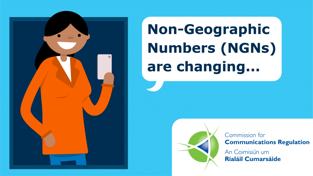 Cartoon of woman with a phone with speech bubble saying "Non-Geographic Numbers are changing..."